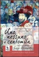 Uno, nessuno e centomila di Gianluca Famulari edito da Yorick Editore