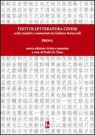 Testi di letteratura cinese scelti, tradotti e commentati da Giuliano Bertuccioli. Prosa di Giuliano Bertuccioli edito da Libreria Editrice Orientalia