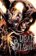 Dead blood vol.3 edito da Noise Press