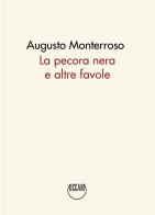 La pecora nera e altre favole di Augusto Monterroso edito da Occam editore