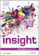 Insight. Intermediate. Student's book. Per le Scuole superiori. Con espansione online edito da Oxford University Press