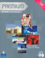 Premium. B2. Coursebook-Exam reviser-Itest. Per le Scuole superiori. Con CD-ROM di Richard Acklam, Araminta Crace, Rachael Roberts edito da Pearson Longman