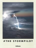 The stormpilot. Ediz. illustrata di Santiago Borja edito da TeNeues
