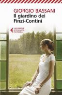 Il giardino dei Finzi-Contini di Giorgio Bassani edito da Feltrinelli