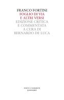 Foglio di via e altri versi. Ediz. critica di Franco Fortini edito da Quodlibet