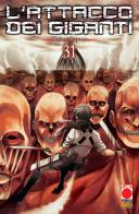 L'attacco dei giganti vol.31 di Hajime Isayama edito da Panini Comics