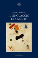 Il linguaggio e la mente di Noam Chomsky edito da Bollati Boringhieri