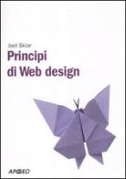 Principi di Web design di Joel Sklar edito da Apogeo