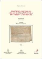 Documenti processuali del secolo XII a Nonantola fra storia e letteratura di Silvia Stefani edito da Edizioni Artestampa