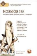 Kosmos 315. Rivista di studi esoterici, storici e filosofici (2012) vol.3 edito da Tipheret