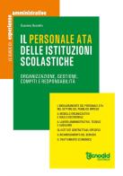 Il personale ATA delle istituzioni scolastiche. Organizzazione, gestione, compiti e responsabilità di Susanna Granello edito da Tecnodid