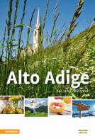 Alto Adige nel corso dell'anno 2016 edito da Athesia