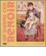 Un giorno con Renoir. Ediz. illustrata di Julie Merberg, Suzanne Bober edito da Cooper