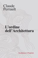 L' ordine dell'architettura di Claude Perrault edito da Aesthetica