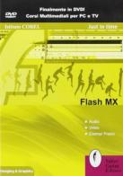 Flash MX. DVD edito da Casini