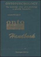 Ontopsychology handbook di Antonio Meneghetti edito da Psicologica Editrice