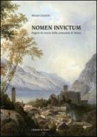 Nomen invictum. Pagine di storia della comunità di Tenno di Mauro Grazioli edito da Grafica 5