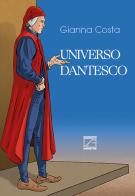 Universo dantesco di Gianna Costa edito da Edizioni Zerotre