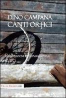 Canti orfici di Dino Campana edito da Tra le righe libri