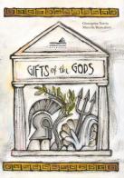 Gifts of gods. Ediz. a colori di Giuseppina Norcia, Marcella Brancaforte edito da VerbaVolant edizioni