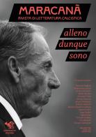Maracanà. Rivista di letteratura calcistica vol. 3 edito da Garrincha Edizioni