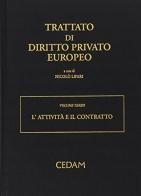 Trattato di diritto privato europeo vol.3 edito da CEDAM