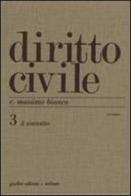 Diritto civile vol.3 di Massimo C. Bianca edito da Giuffrè