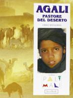 Agâli pastore del deserto di Odile Weulersse edito da Jaca Book