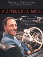 Un americano a Napoli di Renato Carosone, Federico Vacalebre edito da Sperling & Kupfer