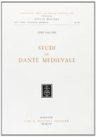 Studi su Dante medievale di Aldo Vallone edito da Olschki