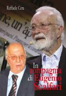 In compagnia di Eugenio Scalfari di Raffaele Cera edito da Edizioni del Rosone