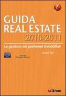 Guida real estate (2010-2011). La gestione dei patrimoni immobiliari edito da Le Fonti