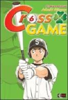 Cross game vol.6 edito da Flashbook