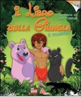Il libro della giungla. Il musical. Con CD Audio edito da Saemec for kids