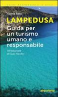 Lampedusa. Guida per un turismo umano e responsabile di Ivanna Rossi edito da Altreconomia