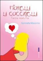 Fiorella la coccinella di Massimo Gonnella edito da Olisterno Editore