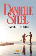 Batte il cuore di Danielle Steel edito da Sperling & Kupfer