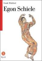 Egon Schiele di Franck Whitford edito da Rizzoli