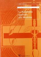 La radiestesia applicata alla medicina. Manuale teorico-pratico di Fernando Bortone edito da Vannini