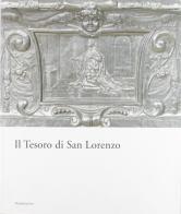 Il tesoro di San Lorenzo di Elisabetta Nardinocchi, Ludovica Sebregondi edito da Mandragora