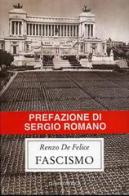 Il fascismo di Renzo De Felice edito da Luni Editrice