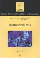 Gastroenterologia vol.1 edito da Di Renzo Editore