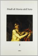 Studi di storia dell'arte vol.2 edito da Ediart