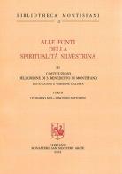 Alle fonti della spiritualità silvestrina vol.3 edito da Monastero San Silvestro Abate