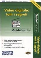 Video digitale: tutti i segreti edito da Sprea Book