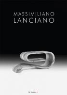 Massimiliano Lanciano. Designer italiano. Ediz. italiana e inglese edito da Fibonacci12