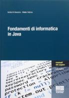 Fondamenti di informatica in Java di Walter Didimo, Emilio Di Giacomo edito da Maggioli Editore