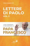Lettere di Paolo vol.2 di Francesco (Jorge Mario Bergoglio) edito da San Paolo Edizioni