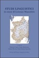 Studi linguistici in onore di Lorenzo Massobrio edito da Ist. Atlante Linguistico It.