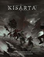 Kisarta. A setting of damned souls and unearthly horrors for 5th Edition edito da Isola Illyon Edizioni